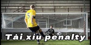 Kinh nghiệm chơi cá cược kèo tài xỉu penalty thắng lớn - Cakhiatv